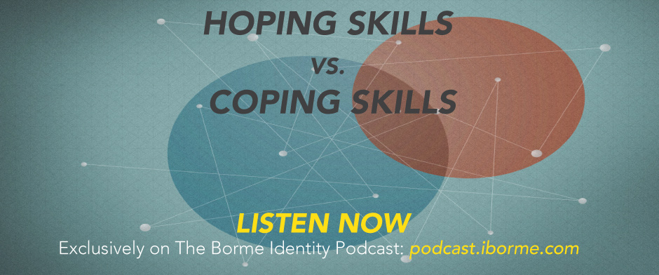 Hoping Skills vs. Coping Skills