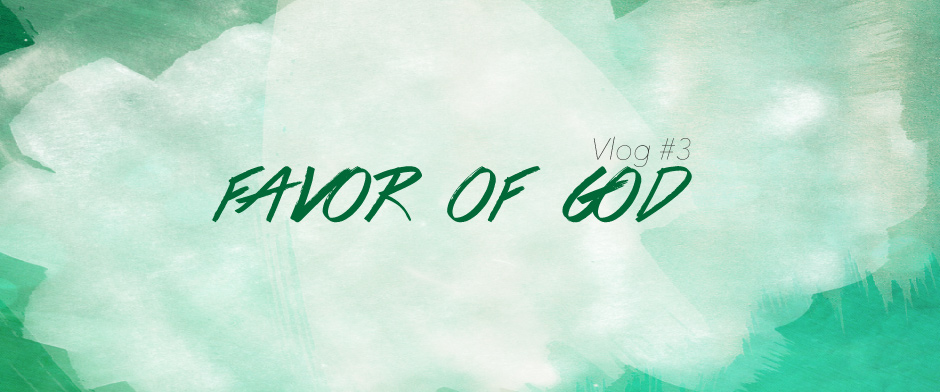 Favor of God