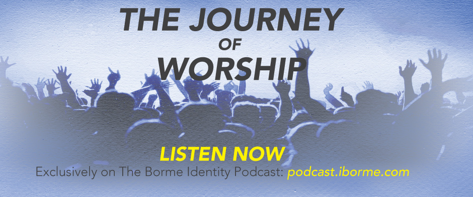 The Journey of Worship