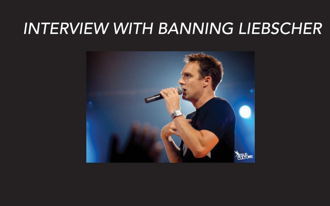 Interview with Banning Liebscher