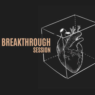Breakthrough Session