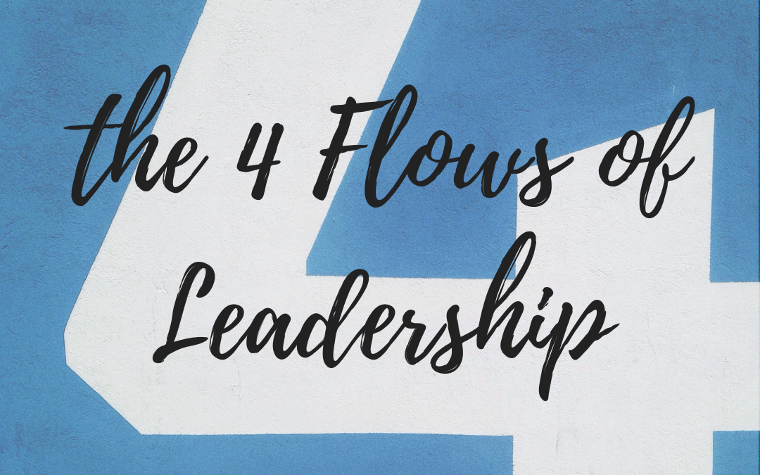 4 Flows of Leadership